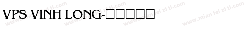 VPS Vinh Long字体转换